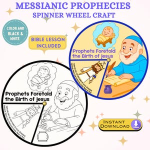 Può includere: Un gioco di artigianato a ruota girevole a colori e in bianco e nero con il testo "Profezie messianiche" e "I profeti predissero la nascita di Gesù". Include una lezione biblica e il download immediato.