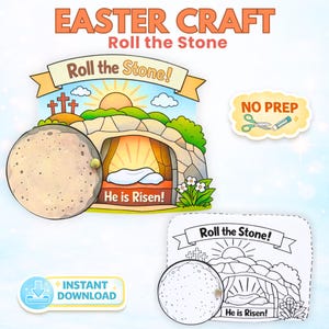 May include: An Easter craft printable with the text "Easter Craft Roll the Stone". The image shows a tomb with a stone, the text "He is Risen!", and a coloring page version. Includes a "No Prep" sticker and an "Instant Download" icon.