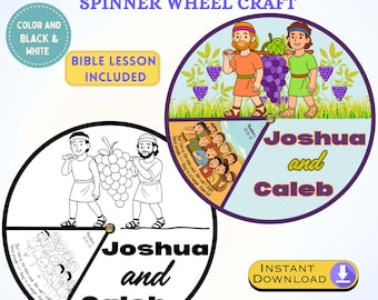 May include: A colorful and black and white spinner wheel craft with the text "Joshua and Caleb." The craft includes illustrations of two men carrying grapes and a Bible lesson. The words "Instant Download" are also visible.
