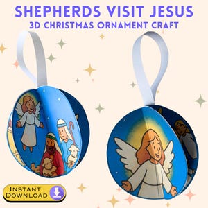 May include: Two 3D Christmas ornaments with a blue background and illustrations of angels and shepherds. The ornaments have white ribbon hangers and the text "SHEPERDS VISIT JESUS 3D CHRISTMAS ORNAMENT CRAFT" at the top. The words "INSTANT DOWNLOAD" are at the bottom.