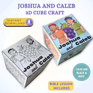 May include: Two 3D cube crafts, one in color and one in black and white, featuring illustrations of Joshua and Caleb carrying grapes. The cubes have the text "Joshua and Caleb" and "3D Cube Craft". Includes a Bible lesson.