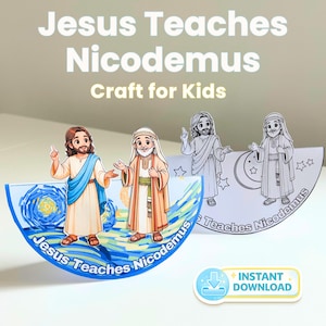 May include: A craft for kids featuring Jesus teaching Nicodemus. The image shows two colorful figures of Jesus and Nicodemus, along with a black and white version. The text reads "Jesus Teaches Nicodemus Craft for Kids" and "Instant Download".