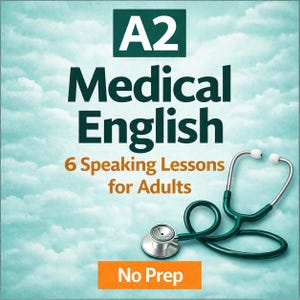 May include: Image features the text "A2 Medical English" with "6 Speaking Lessons for Adults" and "No Prep". A green stethoscope is positioned on the right. The background is a light blue sky with white clouds.