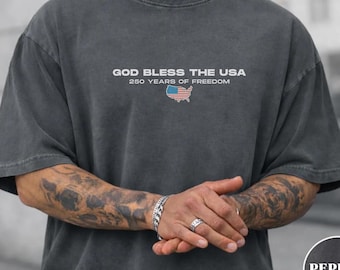 Minimalist Christian shirt, god bless the USA tee, 250th Anniversary Shirt,4th July Tee, Independence Day Shirt, Patriotic Graphic Tee