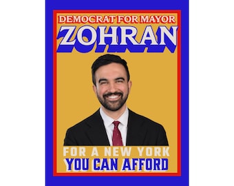 Zohran for NYC Political Poster, Activist Wall Art