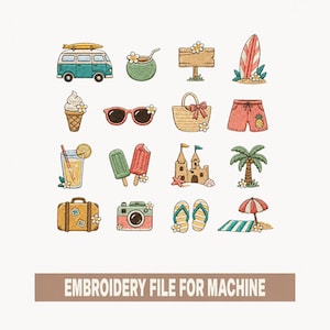 May include: Embroidered summer icons featuring a van with a surfboard, sunglasses, ice cream, a beach bag, shorts, a cocktail, popsicles, a sandcastle, a suitcase, a camera, flip-flops, and a beach umbrella. Text at the bottom reads "EMBROIDERY FILE FOR MACHINE".