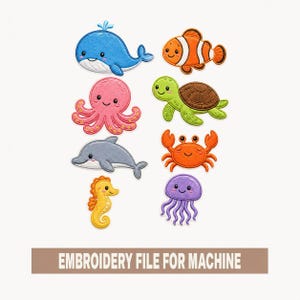 May include: A collection of colorful, cartoon-style sea creatures, including a blue whale, orange clownfish, pink octopus, green turtle, gray dolphin, orange crab, yellow seahorse, and purple jellyfish. The text "EMBROIDERY FILE FOR MACHINE" is at the bottom.