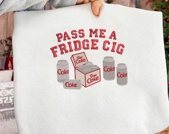 Diet Coke Embroidery, Soda Can Design, Funny Drink Embroidery, Pass Me a Fridge Cig, Coke Can Embroidery, Fun Beverage Art