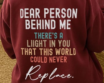 Suicide Prevention DTF Transfer You Matter Mental Health Awareness Quote, Self Worth Inspirring heat transfer, Dear Person Behind Me PNG