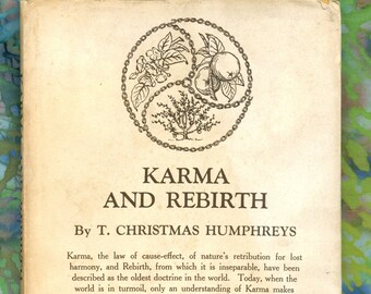 Karma and Rebirth by T. Christmas Humphreys