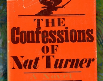 The Confessions of Nat Turner by William Styron