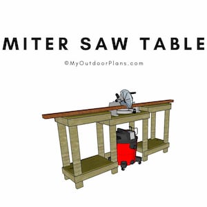 May include: A wooden miter saw table with a miter saw mounted on top and a red and black shop vacuum stored underneath. The text MITER SAW TABLE and MyOutdoorPlans.com are displayed above the workbench in black lettering.