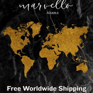 May include: A black marble background with a gold world map design. The text "Marvello Marble" is at the top, and "Free Worldwide Shipping" is at the bottom.