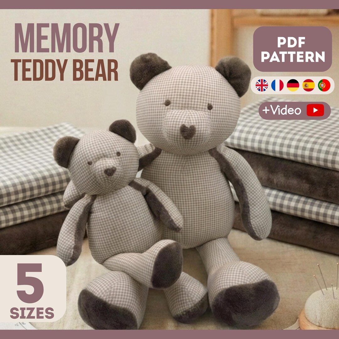 Memory Teddy Bear 5 Sizes PDF Pattern + Video Sewing Tutorial for ...