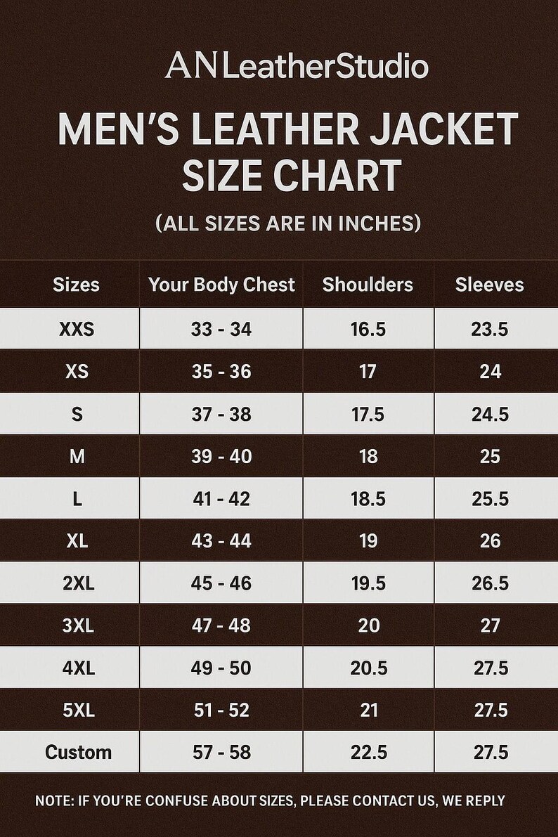 May include: Size chart for leather jackets from AN LeatherStudio. The chart includes sizes from XXS to 5XL and custom, with measurements in inches for chest, shoulders, and sleeves. The text at the bottom says, "NOTE: IF YOU'RE CONFUSE ABOUT SIZES, PLEASE CONTACT US, WE REPLY."