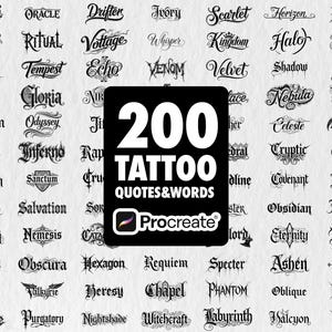 Może przedstawiać: Kolekcja 200 cytatów i słów do tatuażu w różnych gotyckich i eleganckich czcionkach. Słowa są czarne na jasnym tle. Czarny kwadrat z białym tekstem głosi "200 Tattoo Quotes & Words" i logo Procreate.