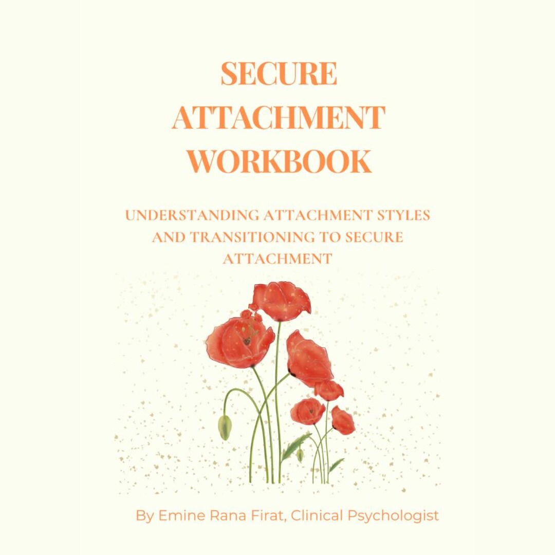 SECURE ATTACHMENT Workbook, CBT Guide to Overcome Anxious & Avoidant ...
