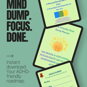 Puede incluir: Imagen de tres tabletas digitales sobre un fondo verde menta. Las tabletas muestran texto sobre un planificador de descarga mental, incluyendo un planificador semanal y un sistema de 4 pasos. El texto incluye "MIND DUMP. FOCUS. DONE."