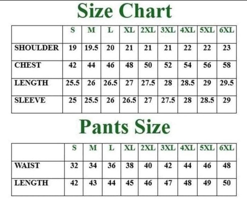 May include: A size chart for clothing, with measurements for shoulders, chest, length, and sleeves. The chart includes sizes from S to 6XL, with measurements in inches. A separate section details pants sizes, including waist and length, also in inches.