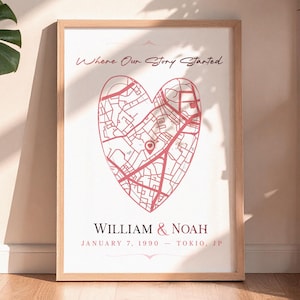May include: A framed print featuring a heart-shaped map in shades of red, with the text "Where Our Story Started." Below the map are the names "WILLIAM & NOAH" and the date "JANUARY 7, 1990 - TOKIO, JP."