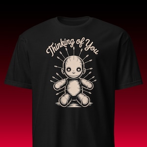 Sarkasmus T-Shirt | Voodoo Puppe Thinking of You | Dark Humor Gothic