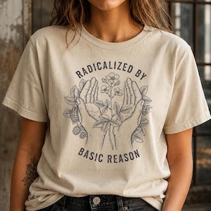 Radicalized By Basic Reason Tee | Light Academia Shirt | Intellectual Gift