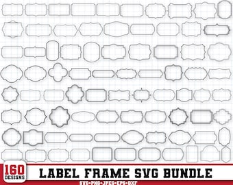 May include: A collection of 160 black label frame designs in various shapes and sizes. The frames are outlined and include rectangular, oval, and ornate styles. The text "LABEL FRAME SVG BUNDLE" is displayed at the bottom.