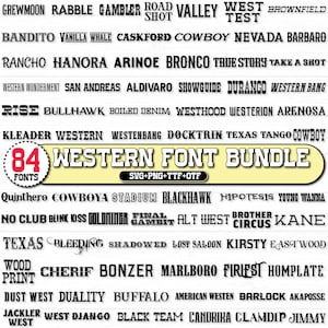 May include: A collection of Western-style fonts, including "Western Font Bundle" with 84 fonts. The image features various font names like "Bandito," "Cowboy," and "Texas," suitable for design projects with a vintage or rustic theme.