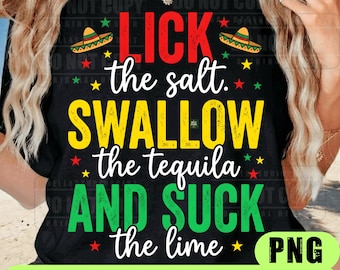 Lick The Salt PNG - Spruch Tequila Fiesta Party Design (Digitaler Download)