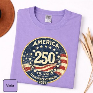 America 250 Shirt Comfort Colors®, Patriotic 1776-2026 Tee, Vintage USA Semiquincentennial Shirt, Fourth of July Patriotic Graphic Tee Bild 3