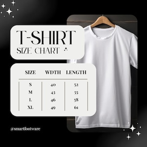 May include: A white t-shirt displayed on a wooden hanger. The image includes a size chart with measurements in inches for sizes S, M, L, and XL. The text "T-SHIRT SIZE CHART" is at the top.
