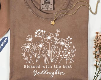 Blessed with the Best Goddaughter Shirt,Floral Tee for Godmother, Godmother to Be Tee,Godmother Proposal Gift,Baptism,Pregnancy Announcement