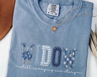 Comfort Colors® Widow Shirt, Still Carrying Our Story Tee, Faux Patchwork Widowhood Gift, Grief Loss Of Husband Shirt, Grieving Support Gift