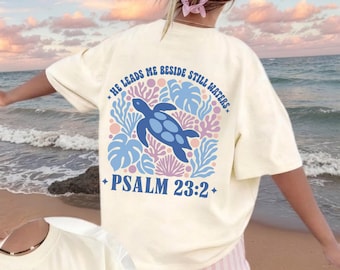 Comfort Colors® Sea Turtle Christian Shirt, Psalm 23:2 Tee, Beachy Faith Apparel, Christian Ocean Shirt, Bible Verse Tee, Gift for Christian