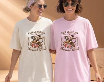 Funny Feral Moms Quote Tee Gift