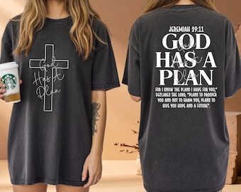 Faith Quote God Has A Plan Tee Gift
