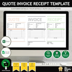 May include: A computer monitor displays a quote, invoice, and receipt template. The template includes sections for customer and company details, item descriptions, and payment information. Icons for Excel, Google Sheets, and instant download are visible.