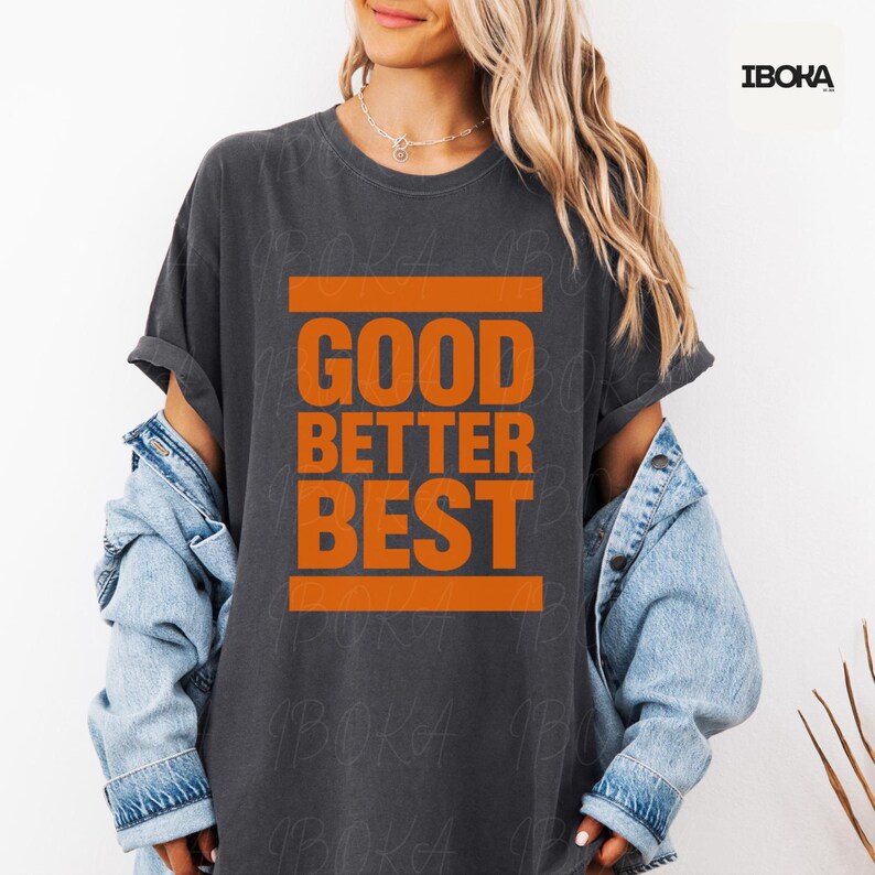 Good Better Best PNG: Motivational Quote Retro (digital Download) - Etsy