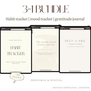 May include: A digital 3-in-1 bundle featuring a habit tracker, mood tracker, and gratitude journal. The bundle includes a habit tracker with the text "One Month Habit Tracker" and a mood tracker journal. The text "Printable & Digital" is also visible.