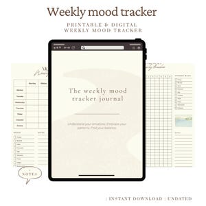 Op de afbeelding: Een digitaal wekelijks mood tracker journal weergegeven op een tablet, met twee afdrukbare mood tracker vellen. Het tabletscherm toont de tekst "The weekly mood tracker journal". De afdrukbare vellen hebben secties voor dagelijkse stemmingen en notities.
