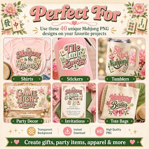 Mahjong PNG designs shown on shirts, stickers, tumblers, invitations, tote bags and party decor for Cricut and sublimation projects.