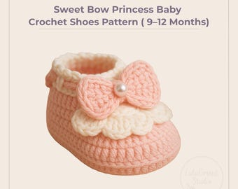 Sweet Bow Princess Baby Shoes 9–12M, Pink Booties PDF, Holiday–New Year Gift