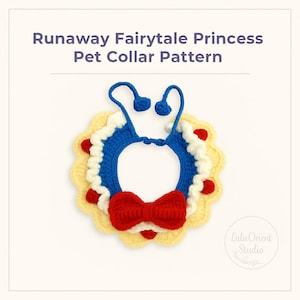 Runaway Fairytale Princess Pet Collar Crochet Pattern, Flower Bow Ruffle Bib Collar