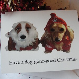 Christmas Notecard titled &quot;Have a Dog Gone Good Christmas&quot;
