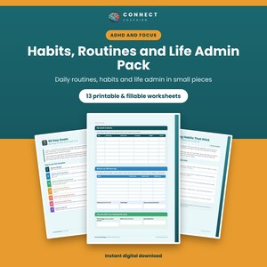 Peut inclure: Un produit numérique intitulé Habits, Routines and Life Admin Pack par Connect Coaching. Il comprend 13 feuilles de travail imprimables et remplissables pour le TDAH et la concentration, incluant des modèles pour les objectifs sur 90 jours.
