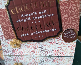 Hand Made 6x6 Inch Chocolate Lover's Card.