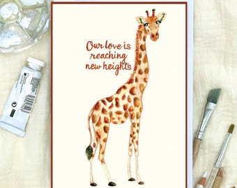 Digital Download: Card- Giraffe Watercolor for Valentines/Anniversary "Our love is reaching new heights"