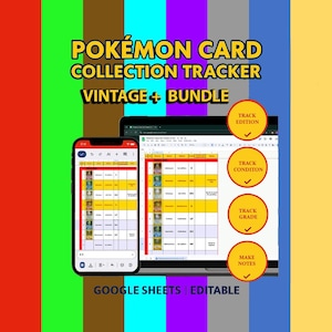 May include: A digital Pokemon card collection tracker bundle displayed on a smartphone and laptop. The text on the image reads "Pokemon Card Collection Tracker Vintage + Bundle" and "Google Sheets | Editable". The tracker includes options to track edition, condition, grade, and notes.
