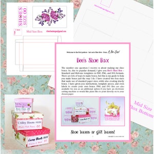 May include: A printable template for making shoe boxes. The template includes instructions and labels for creating two sizes of boxes: standard and mid-size. The template is available in PDF, PNG, and SVG formats. The text on the page reads "Bee's Shoe Box".