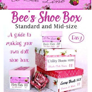 Bee&#39;s Shoe Box - Standard and Mid-size doll shoe box PDF guide and templates for 18&quot; dolls